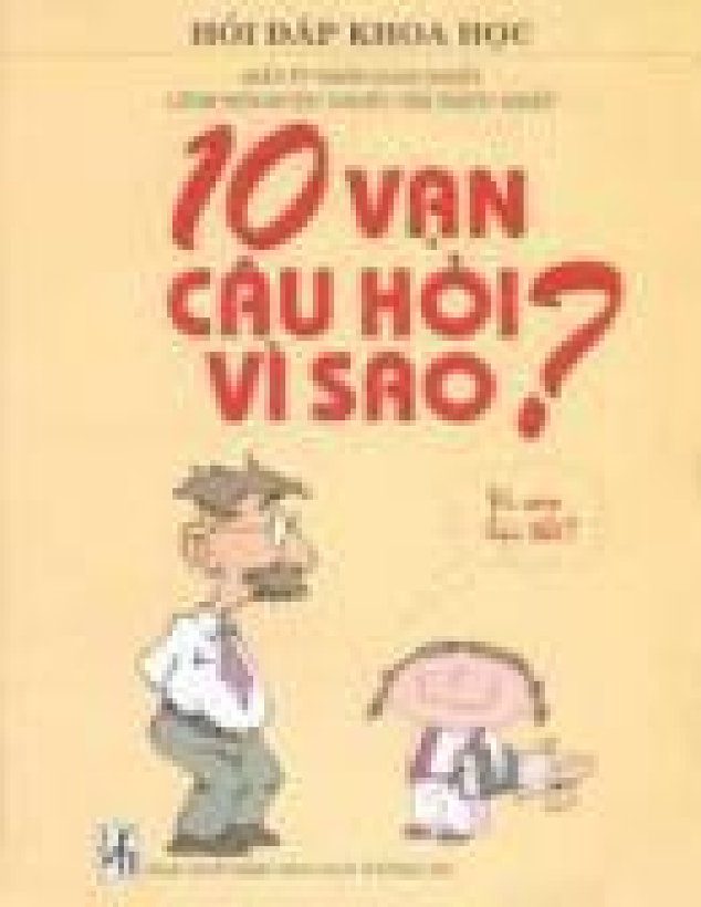 Tải Sách Ebook 10 Vạn Câu Hỏi Vì Sao: Giải Mã Tri Thức