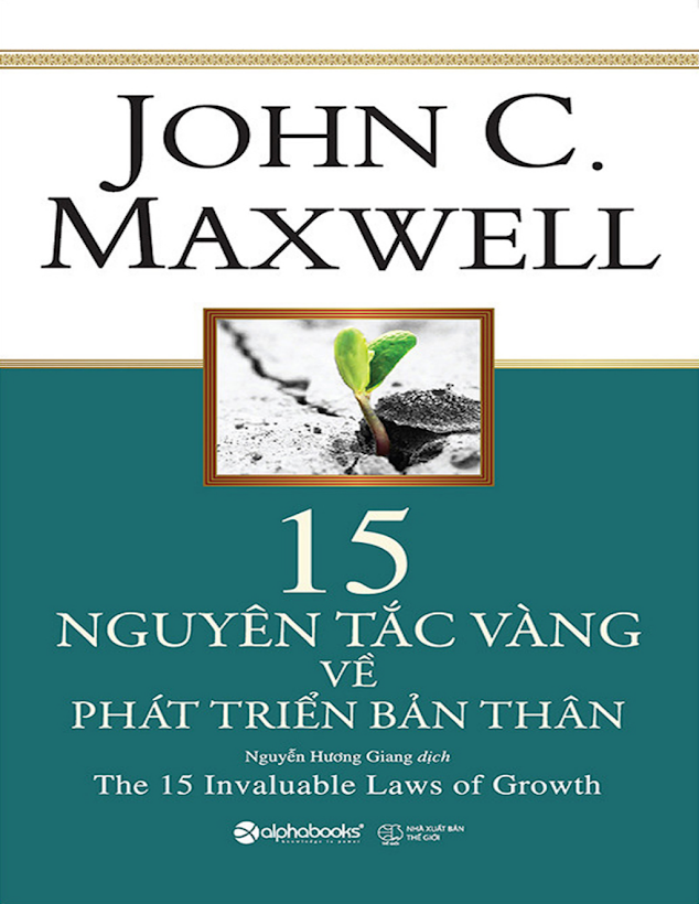 Tải Ebook 15 Nguyên Tắc Vàng Phát Triển Bản Thân – John C. Maxwell (PDF)