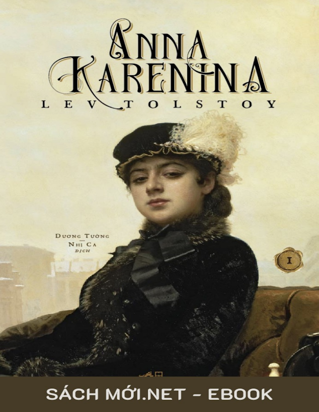 Tải Ebook Anna Karenina PDF – Lev Tolstoy: Tóm Tắt & Cảm Nhận