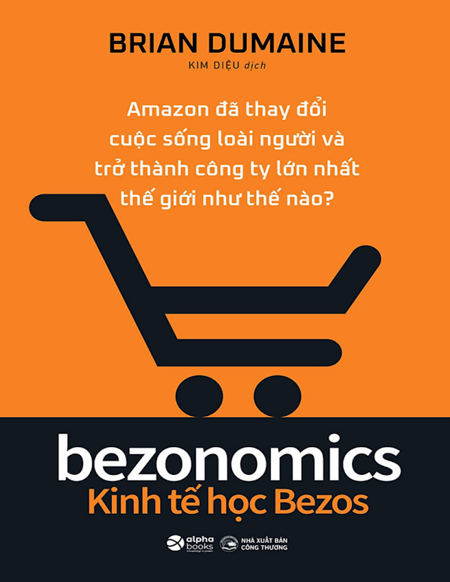 Tải Ebook Bezonomics PDF – Kinh Tế Học Bezos & Bài Học Đắt Giá