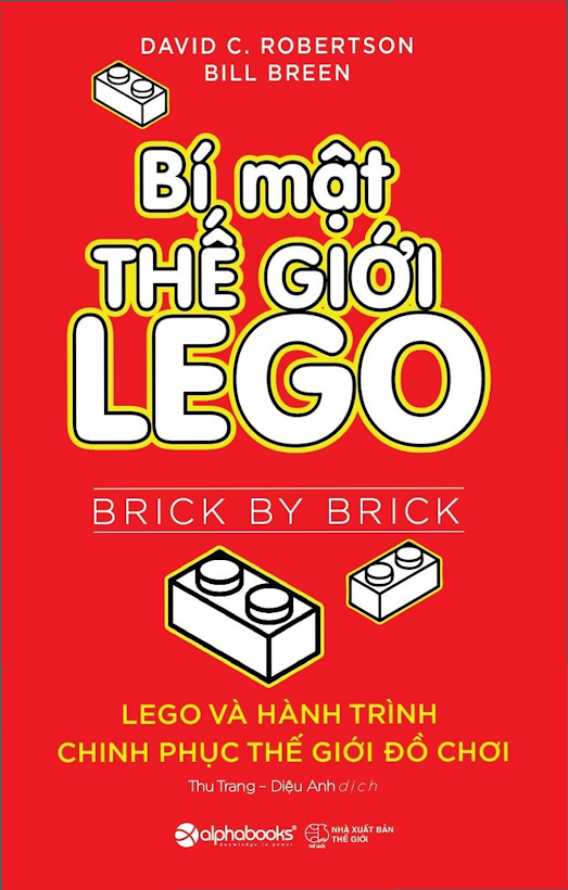 Tải Ebook Bí Mật Thế Giới LEGO – David Robertson &amp; Bill Breen