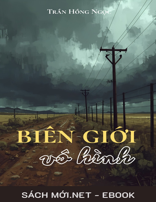 Tải Ebook Biên Giới Vô Hình – Trần Hồng Ngọc Full PDF
