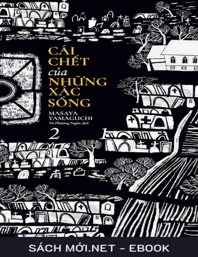Tải Ebook Cái Chết Của Xác Sống 2 PDF – Yamaguchi & Phương Ngân