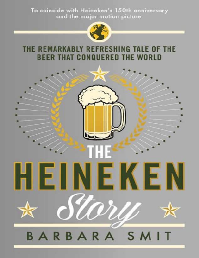 Tải Ebook Câu Chuyện Heineken PDF Miễn Phí – Bí Mật Thành Công