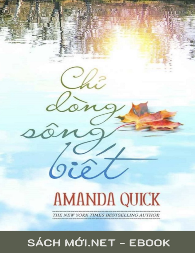 Tải Ebook Chỉ Dòng Sông Biết – Amanda Quick PDF Miễn Phí | TaiMienPhi.Ntdtt.com