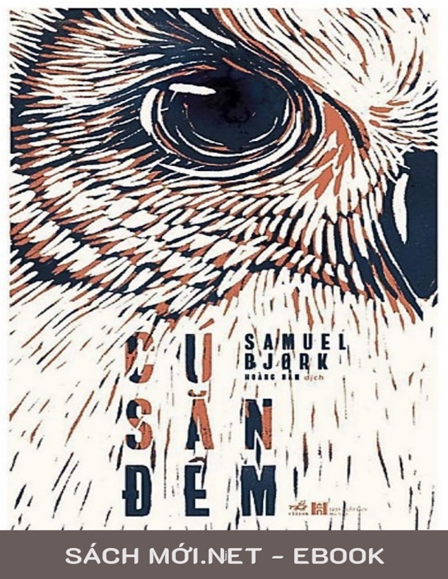 Tải Ebook Cú Săn Đêm – Samuel Bjørk Full PDF Miễn Phí