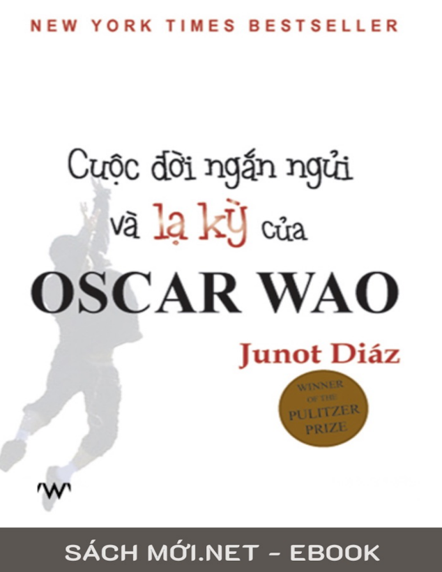 Tải Ebook Cuộc Đời Ngắn Ngủi Của Oscar Wao PDF – Junot Diáz