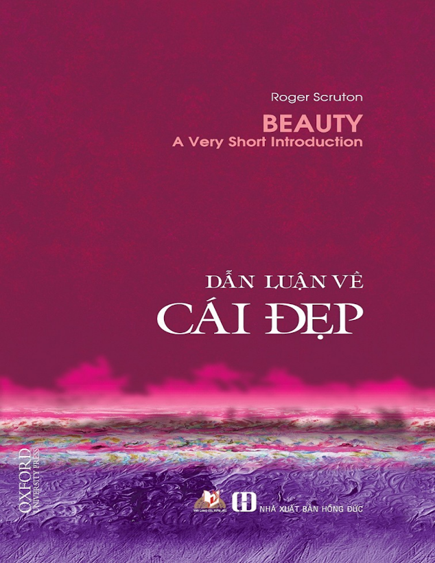 Tải Sách Ebook Dẫn Luận Về Cái Đẹp PDF – Roger Scruton: Đánh Thức Giác Quan Thẩm Mỹ