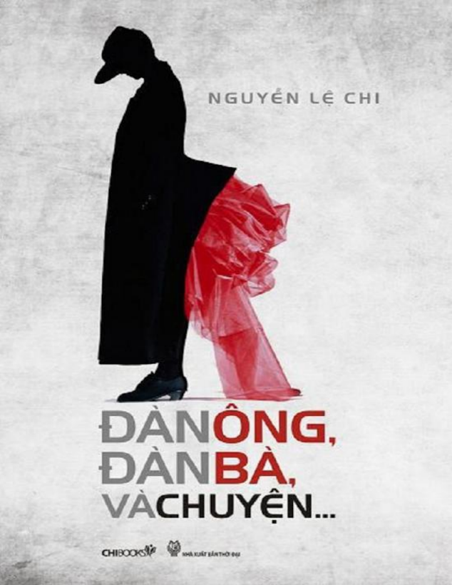 Tải Ebook “Đàn Ông, Đàn Bà &amp; Chuyện Nguyễn Lệ Chi” PDF/PRC/EPUB