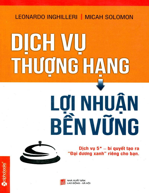 Tải Ebook Dịch Vụ Thượng Hạng Lợi Nhuận Bền Vững PDF – Bí Quyết Thành Công!