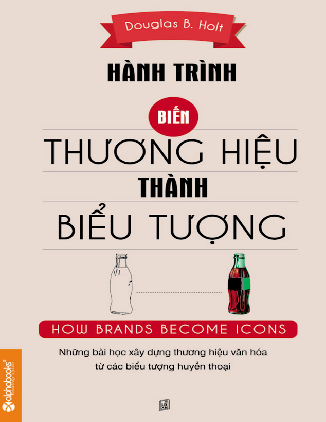 Tải Ebook Hành Trình Biến Thương Hiệu Thành Biểu Tượng PDF Miễn Phí