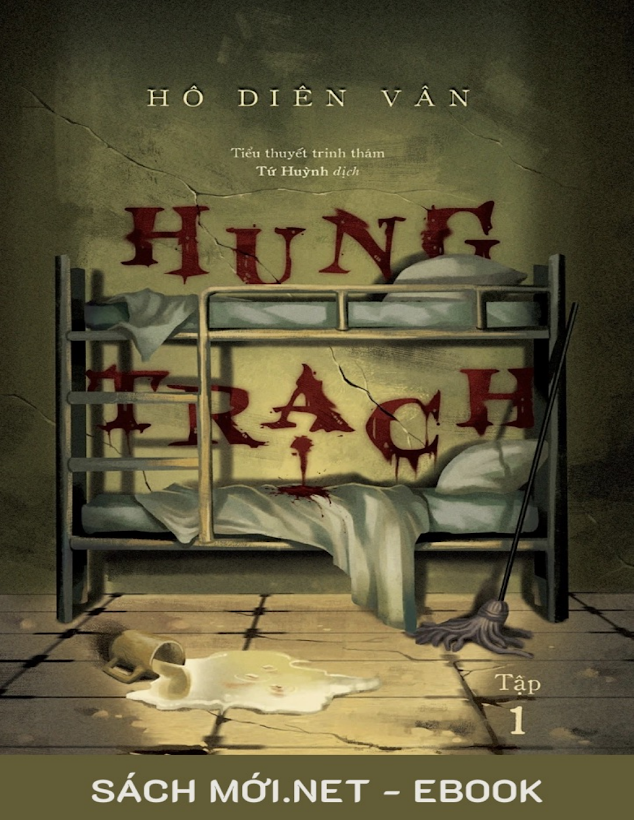 Tải Ebook Hung Trạch – Tập 1 PDF: Hồ Diên Vân &amp; Tứ Huỳnh