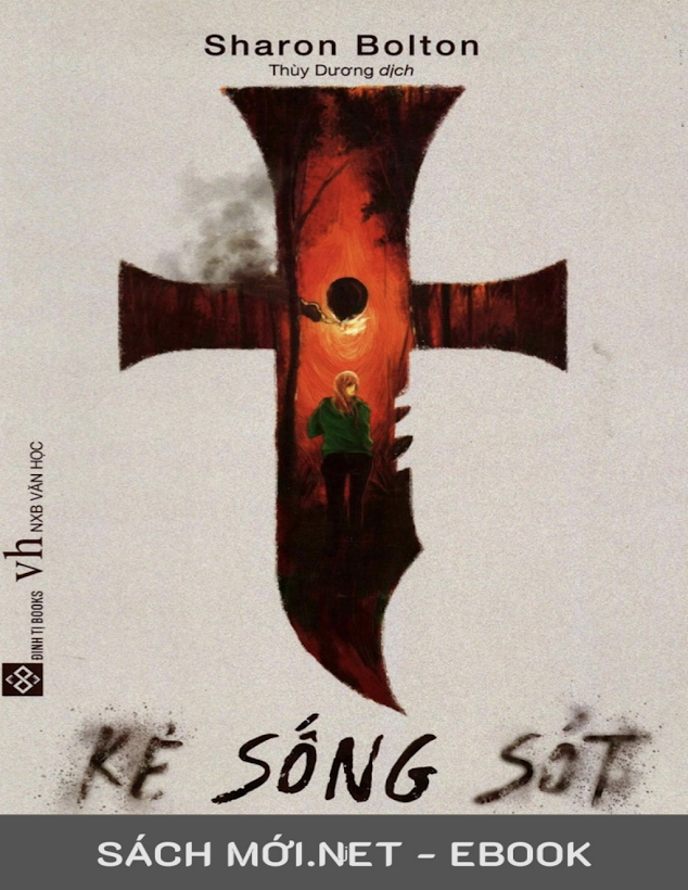 Tải Ebook Kẻ Sống Sót PDF – Sharon Bolton &amp; Thùy Dương (Dịch)