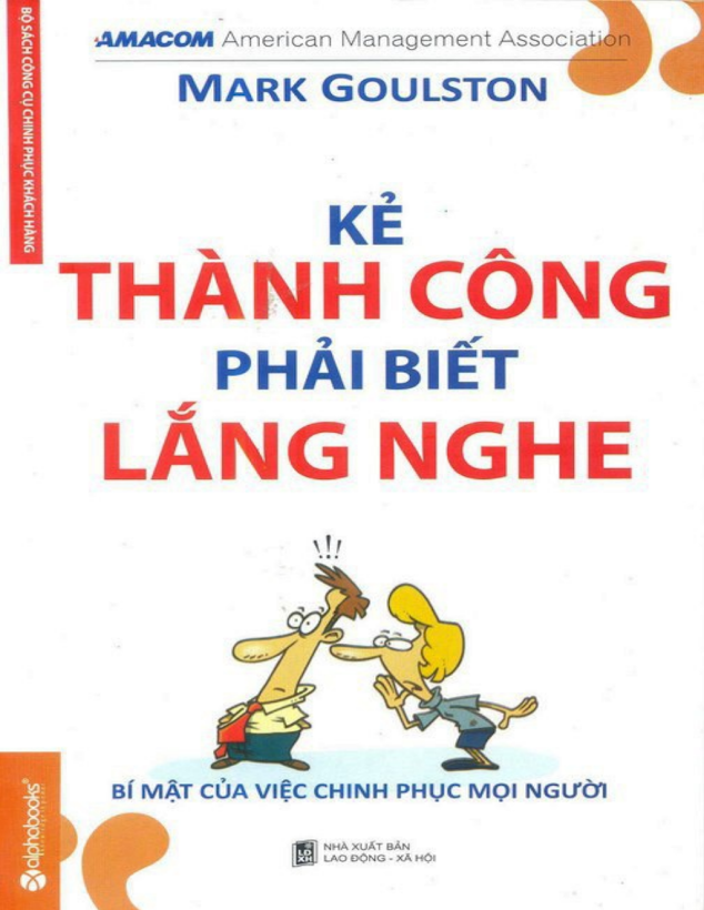 Tải Ebook Kẻ Thành Công Phải Biết Lắng Nghe PDF – Mark Goulston