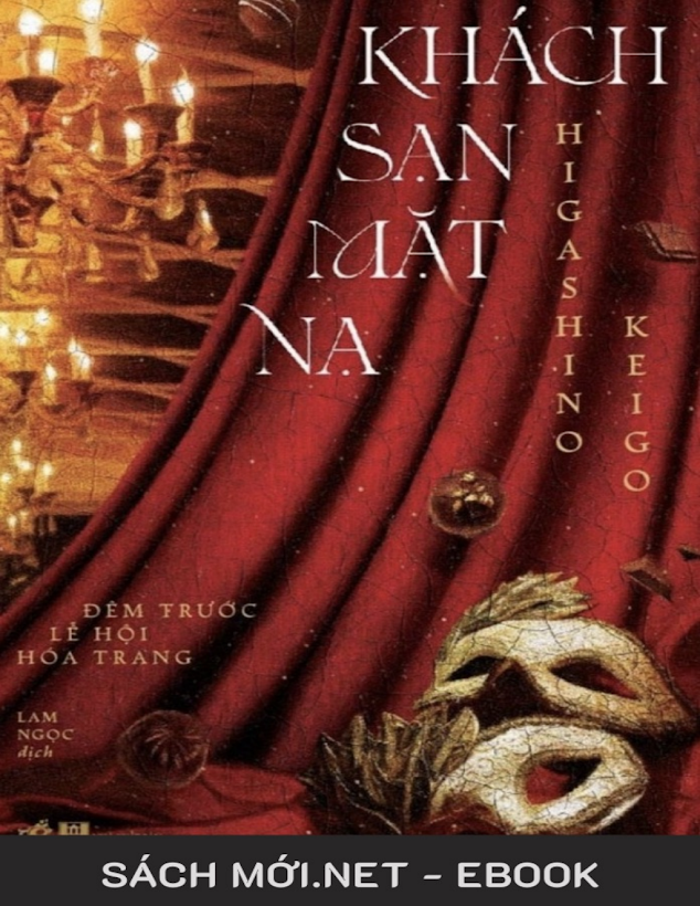 Tải Ebook Khách Sạn Mặt Nạ 2 – Higashino Keigo: Bí Mật Đêm Hóa Trang