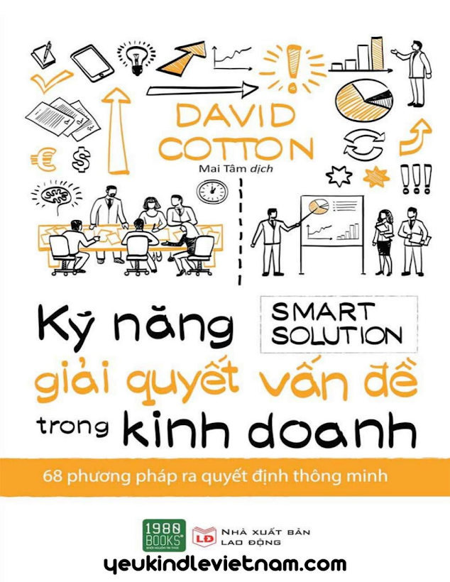 Tải Ebook Kỹ Năng Giải Quyết Vấn Đề Trong Kinh Doanh – David Cotton PDF