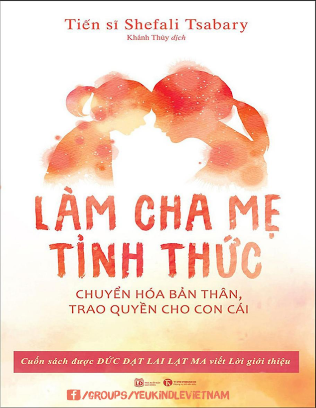 Tải Ebook “Làm Cha Mẹ Tỉnh Thức” PDF – Shefali Tsabary: Khám Phá!