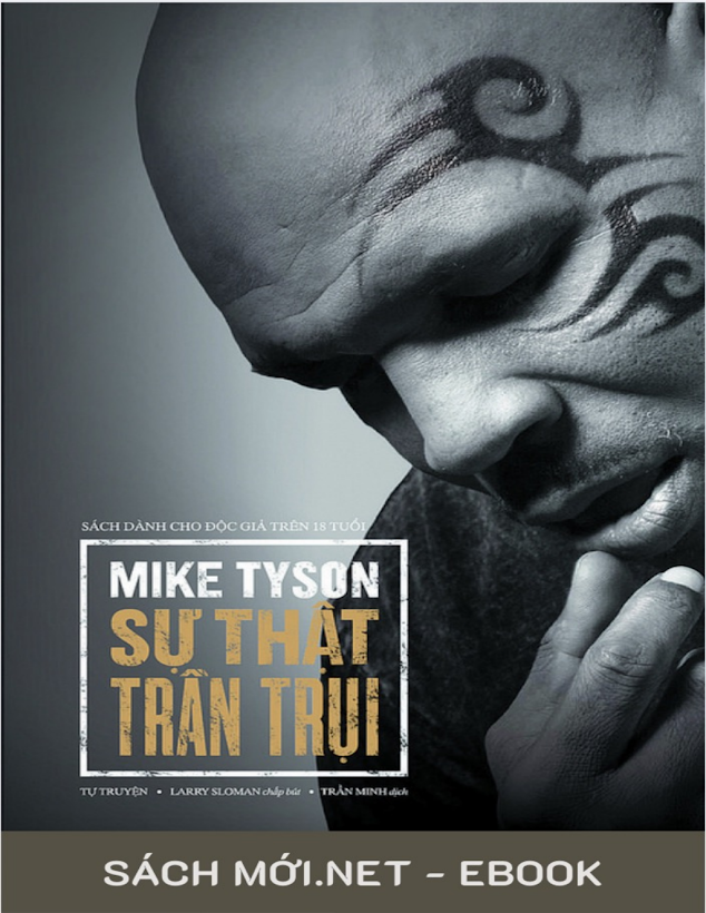 Tải Ebook Mike Tyson – Sự Thật Trần Trụi PDF: Giải Mã Cuộc Đời Huyền Thoại