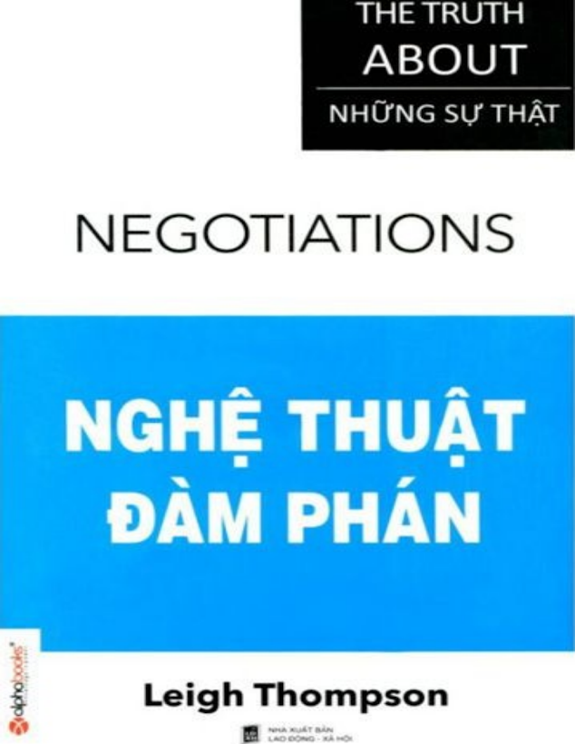 Tải Ebook Nghệ Thuật Đàm Phán PDF – Leigh Thompson [Miễn Phí]