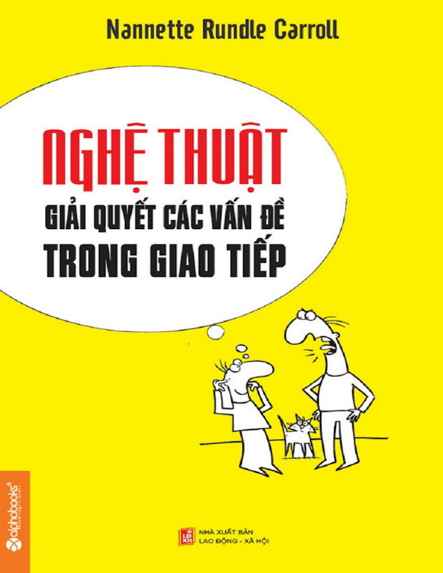 Tải Ebook “Nghệ Thuật Giải Quyết Các Vấn Đề Trong Giao Tiếp” PDF