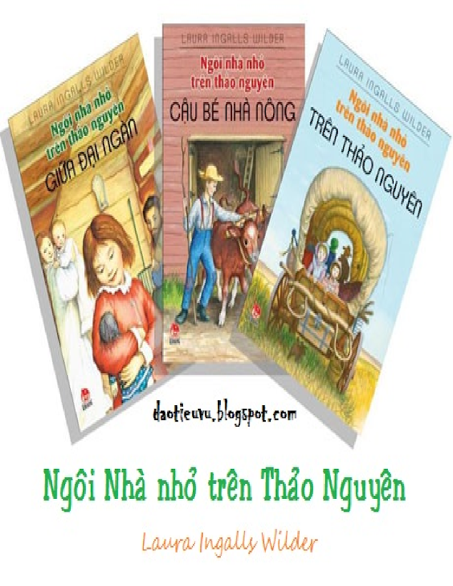 Tải Ebook Ngôi Nhà Nhỏ Trên Thảo Nguyên 11 – Laura Ingalls Wilder (Full)