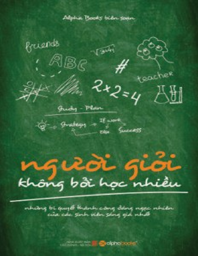Tải Ebook Người Giỏi Không Bởi Học Nhiều PDF – Bí Quyết Thành Công?