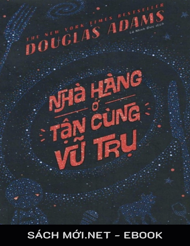 Tải Ebook Nhà Hàng Ở Tận Cùng Vũ Trụ PDF – Douglas Adams