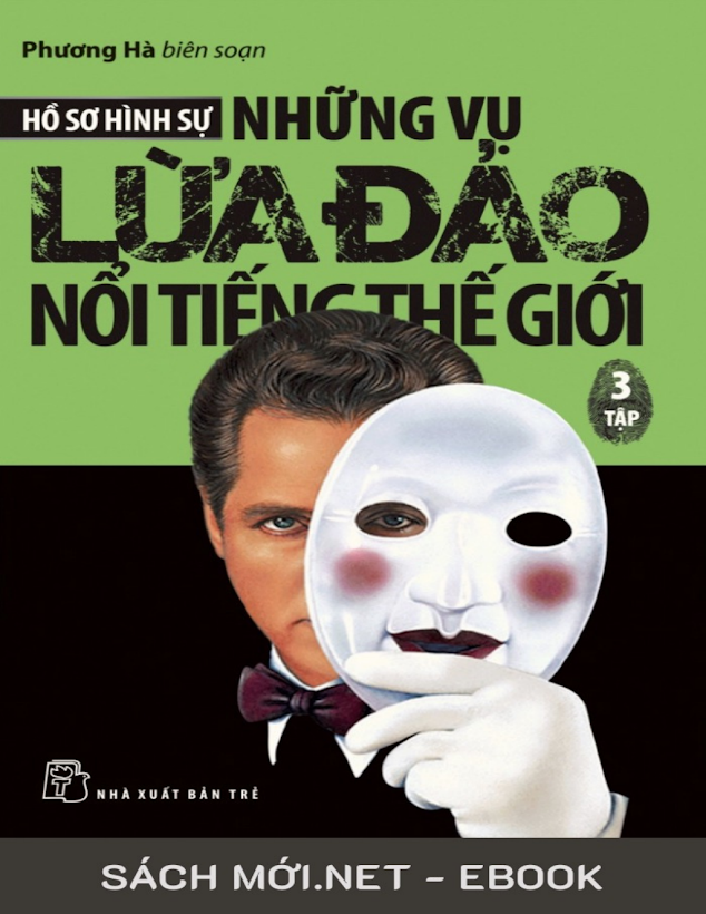 Tải Ebook Những Vụ Lừa Đảo Nổi Tiếng Thế Giới – Phương Hà (PDF)