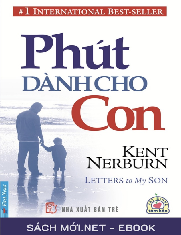 Tải Ebook Phút Dành Cho Con – Kent Nerburn PDF Miễn Phí [Review]