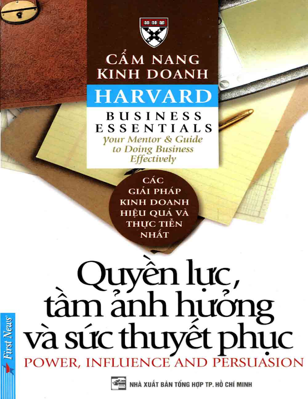 Tải Ebook Quyền Lực, Tầm Ảnh Hưởng, Thuyết Phục – First News