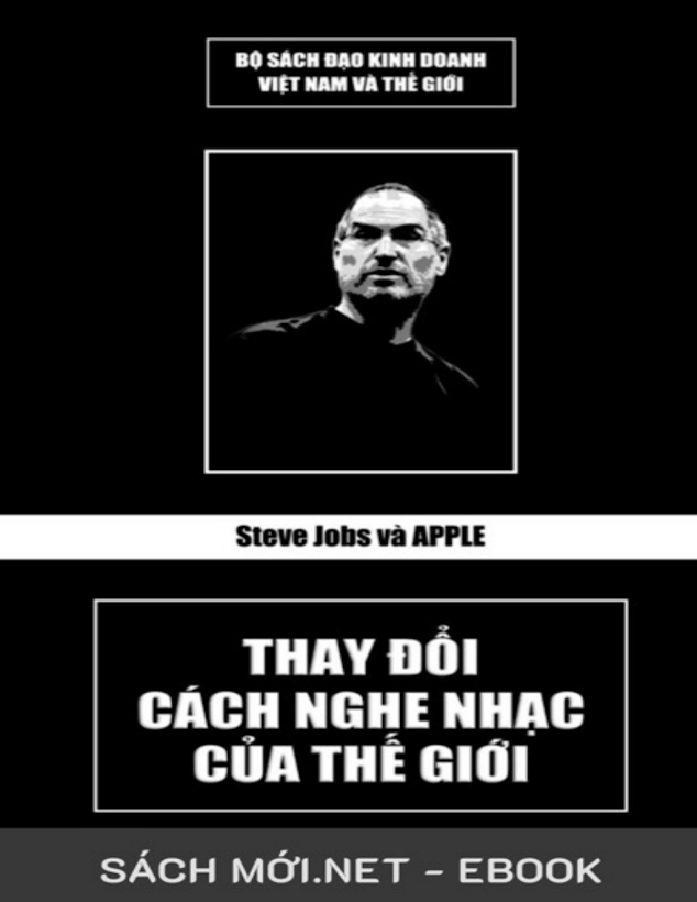 Tải Ebook Steve Jobs và Apple Thay Đổi Cách Nghe Nhạc .pdf