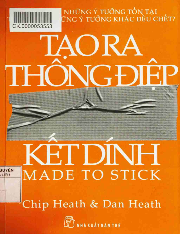 Tải Ebook Tạo Ra Thông Điệp Kết Dính PDF – Chip &amp; Dan Heath