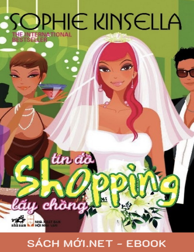 Tải Ebook Tín Đồ Shopping Đi Lấy Chồng – Sophie Kinsella [PDF/PRC/EPUB]