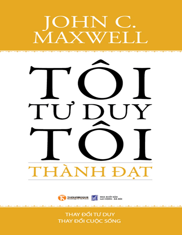 Tải Sách Ebook Tôi Tư Duy Tôi Thành Đạt PDF – Bí Quyết Thành Công