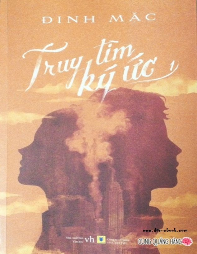 Tải Ebook Truy Tìm Ký Ức – Đinh Mặc PDF Full Miễn Phí