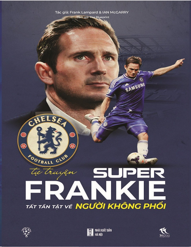 Tải Ebook Tự Truyện Super Frankie PDF: Giải Mã Huyền Thoại Lampard