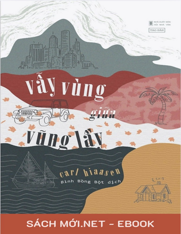 Tải Ebook Vẫy Vùng Giữa Vũng Lầy PDF – Carl Hiaasen &amp; Bình Bồng Bột