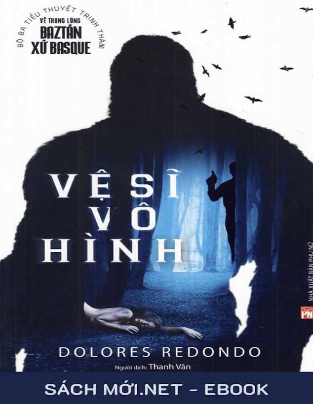 Tải Ebook Vệ Sĩ Vô Hình PDF – Dolores Redondo [Full + Miễn Phí]