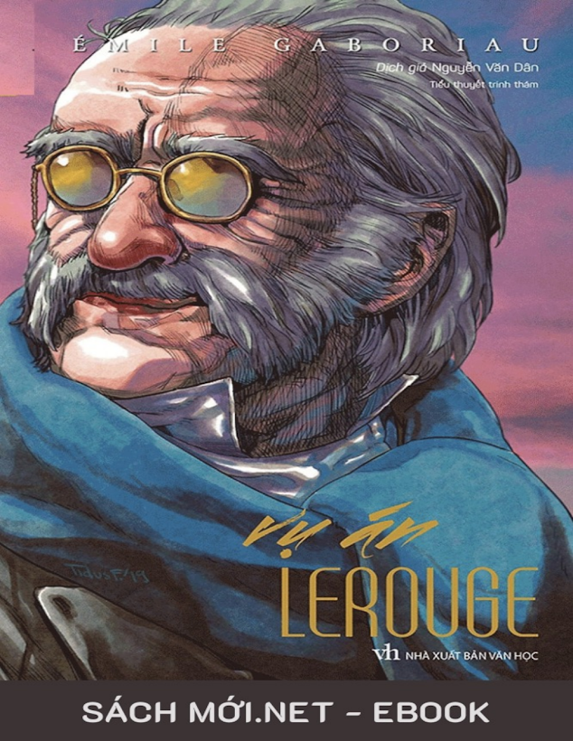 Tải Ebook Vụ Án Lerouge PDF – Émile Gaboriau, Nguyễn Văn Dân (Dịch)