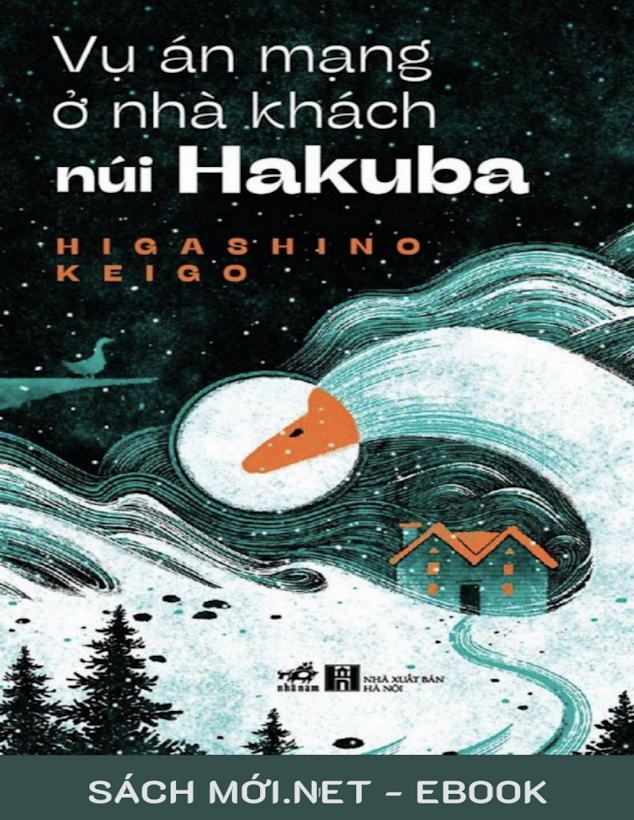 Tải Ebook Vụ Án Mạng Ở Nhà Khách Núi Hakuba PDF – Higashino Keigo