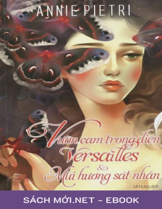 Tải Ebook Vườn Cam Trong Điện Versailles PDF – Annie Pietri