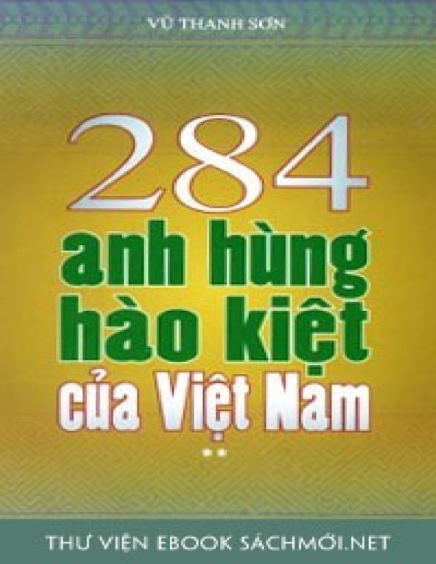 Tải Sách Ebook 284 Anh Hùng Hào Kiệt Việt Nam – Vũ Thanh Sơn