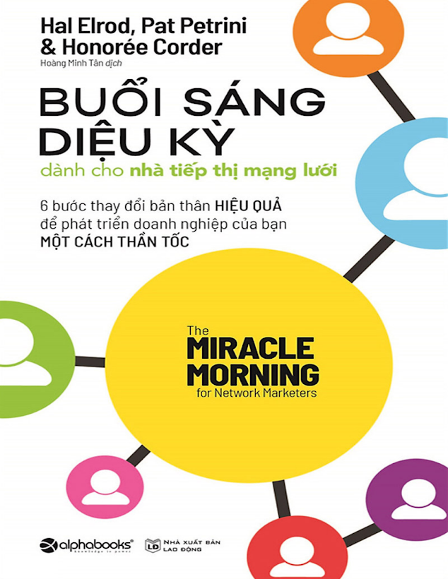Tải Ebook “Buổi Sáng Kỳ Diệu Cho Nhà Tiếp Thị Mạng Lưới” – Hal Elrod