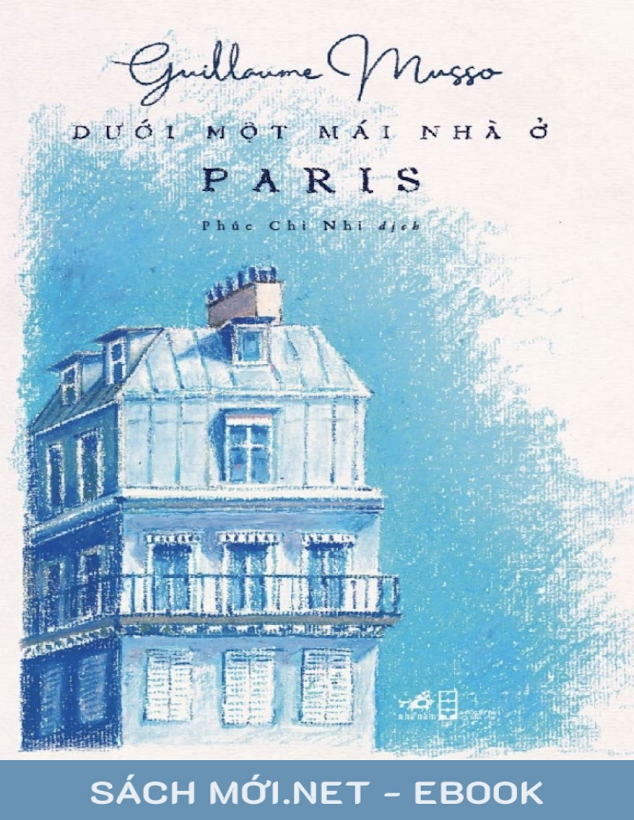 Tải Ebook Dưới Một Mái Nhà Ở Paris – Musso &amp; Phúc Chi (PDF)