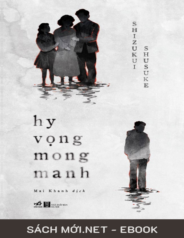 Tải Sách Ebook Hy Vọng Mong Manh PDF – Shizukui Shusuke [Miễn Phí]