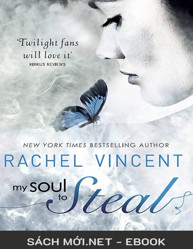 Tải Ebook Kẻ Đánh Cắp Linh Hồn PDF – Rachel Vincent: Đọc Ngay!