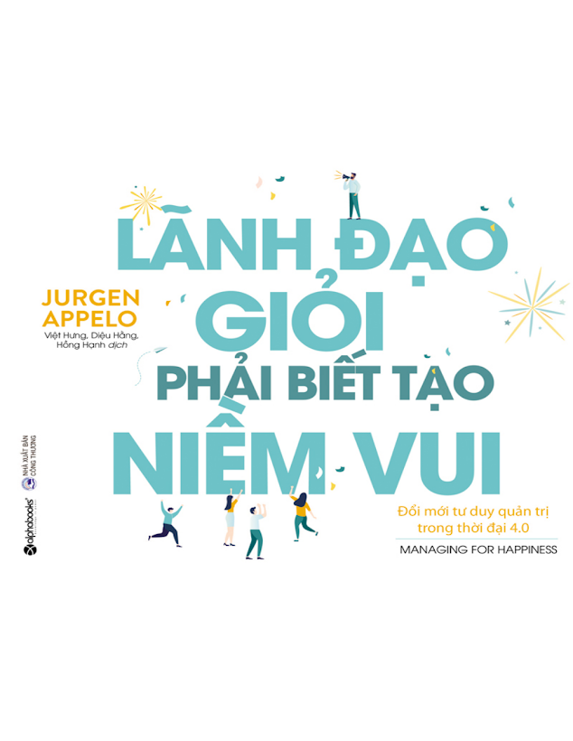 Tải Ebook Lãnh Đạo Giỏi Phải Biết Tạo Niềm Vui PDF – Jurgen Appelo
