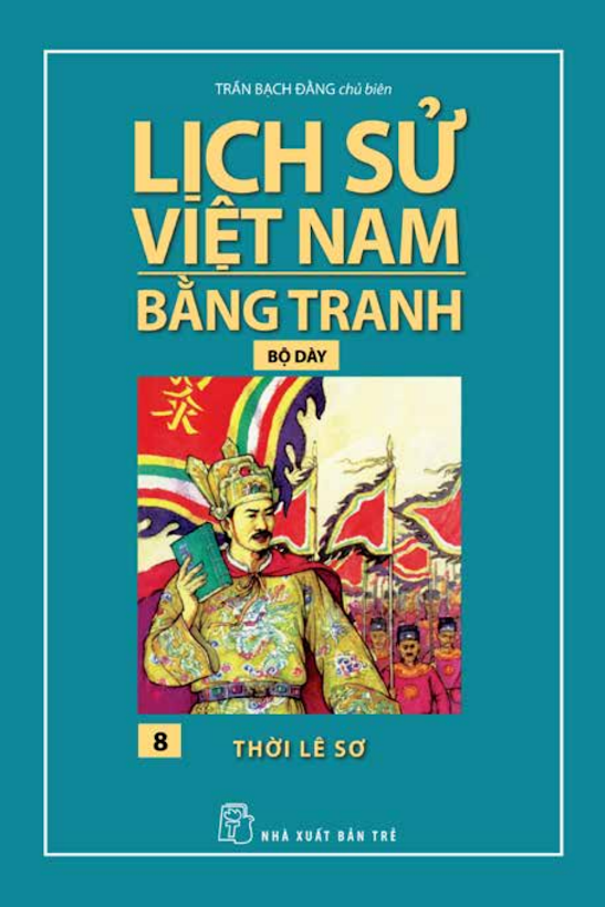 Tải Ebook Lịch Sử Việt Nam Bằng Tranh Tập 8 (Lê Sơ) PDF