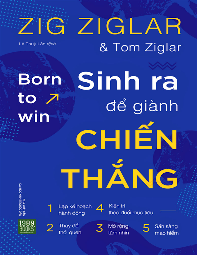 Tải Ebook Sinh Ra Để Giành Chiến Thắng PDF – Zig Ziglar &amp; Tom Ziglar